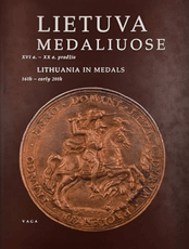 Lietuva medaliuose XVI a. – XX a. pradžia