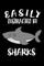 Easily Distracted By Sharks