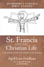 St. Francis and the Christian Life