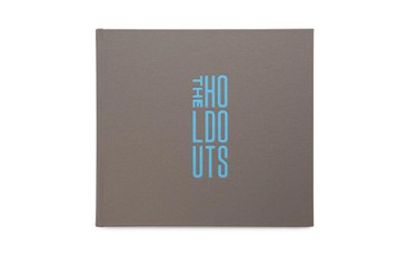 The Holdouts