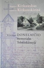 Kristijono Donelaičio memorialas Tolminkiemyje