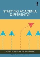 Starting Academia Differently
