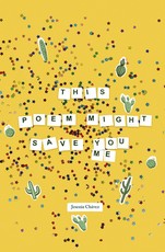 This Poem Might Save You (Me)