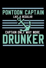 Pontoon Captain Lika A Regular Captain Only More Drunker