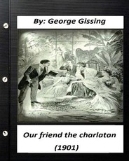 Our Friend the Charlatan (1901) By