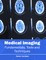 Medical Imaging: Fundamentals, Tools and Techniques