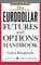 The Eurodollar Futures and Options Handbook