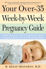 Your Over-35 Week-by-Week Pregnancy Guide