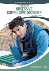 Teen Guide: Obsessive Compulsive Disorder