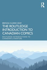 The Routledge Introduction to Canadian Comics