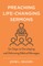 Preaching Life-Changing Sermons