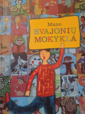 Mano svajonių mokykla