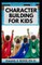Character Building for Kids