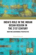India's Role in the Indian Ocean Region in the 21st Century