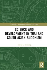 Science and Development in Thai and South Asian Buddhism