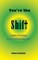 You're the Shift