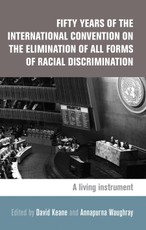 Fifty years of the International Convention on the Elimination of All Forms of Racial Discrimination