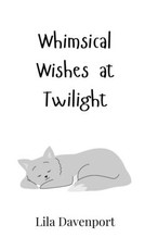 Whimsical Wishes at Twilight