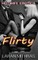 Flirty