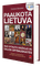 Paaukota Lietuva. Nuo Vytauto Didžiojo iki Dalios Grybauskaitės