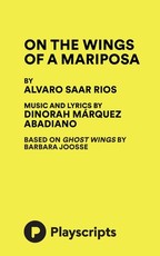 On the Wings of a Mariposa