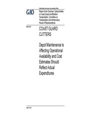 Coast Guard cutters, depot maintenance is affecting operational availability and cost estimates should reflect actual expenditures