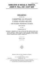 Nominations of Michael B. Thornton, Joseph W. Nega, and F. Scott Kieff