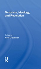 Terrorism, Ideology And Revolution