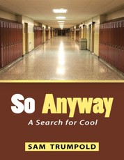 So Anyway: A Search for Cool