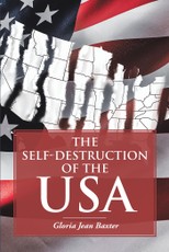 The Self-Destruction of the USA