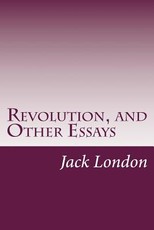 Revolution, and Other Essays