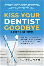 Kiss Your Dentist Goodbye, Second Editon