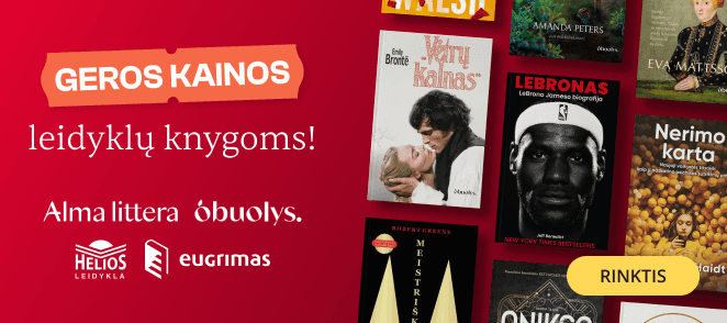 GEROS KAINOS leidyklų knygoms!