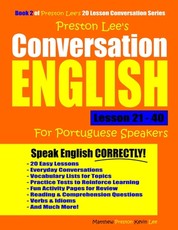 Preston Lee's Conversation English For Portuguese Speakers Lesson 21 - 40