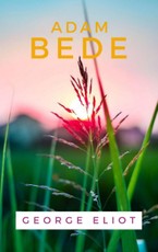Eliot, G: Adam Bede