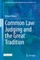 Common Law Judging and the Great Tradition