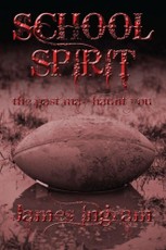School Spirit: The Past May Haunt You