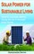Solar Power for Sustainable Living
