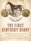 The First Kentucky Derby