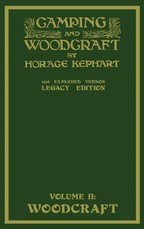 Camping And Woodcraft Volume 2 - The Expanded 1916 Version (Legacy Edition)