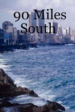 90 Miles South