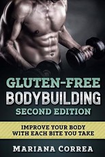 GLUTEN FREE BODYBUILDING SECOND EDITiON