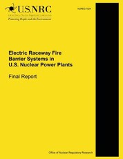 Electric Raceway Fire Barrier Systems in U.S. Nuclear Power Plants