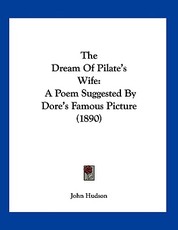 The Dream Of Pilate's Wife