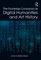 The Routledge Companion to Digital Humanities and Art History
