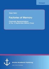 Factories of Memory