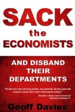 Sack the Economists and Disband their Departments