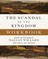 The Scandal of the Kingdom Workbook