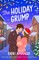 The Holiday Grump