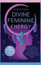 Divine Feminine Energy